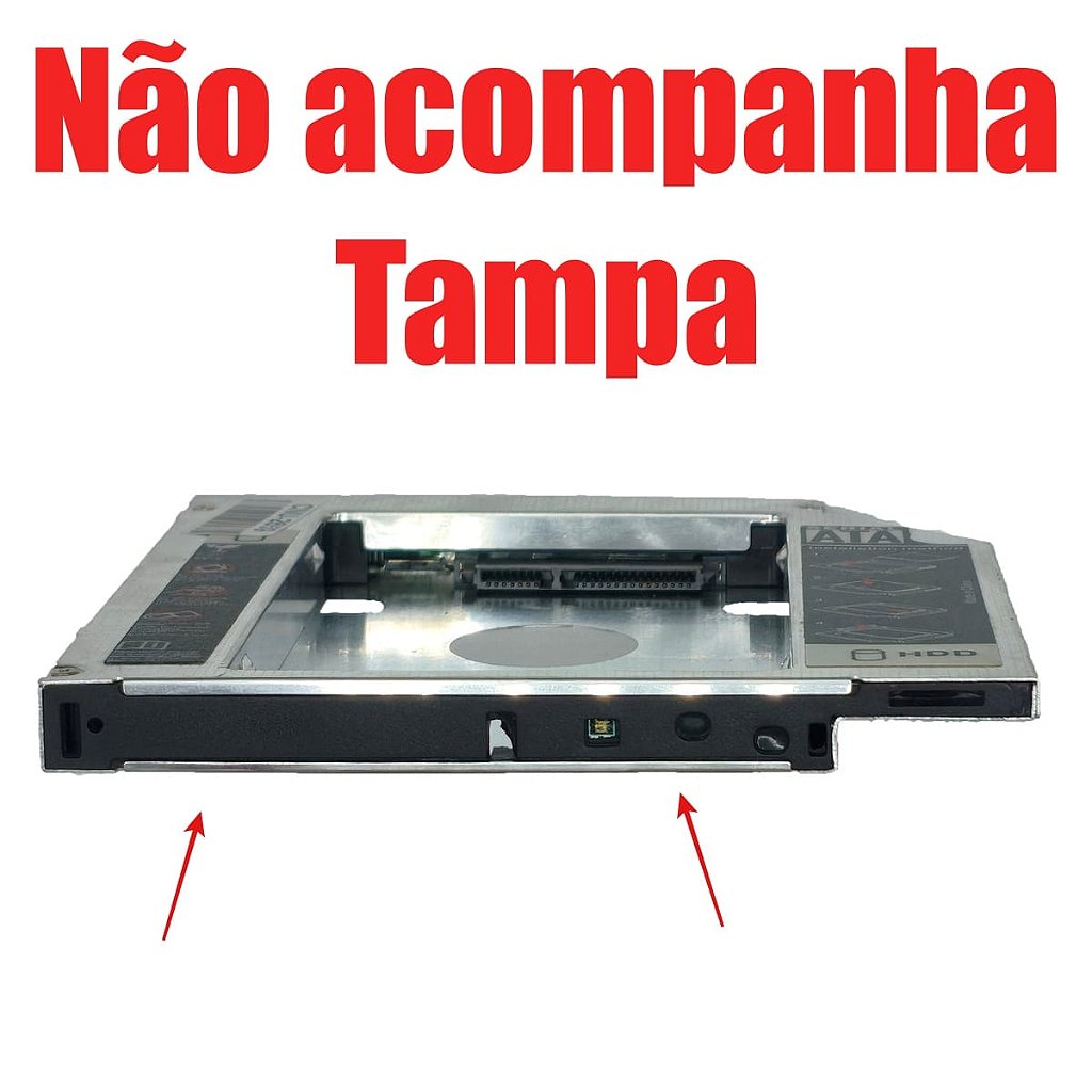 Caddy 12,7 Adaptador para HD ou SSD SATA em Notebook